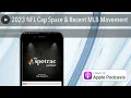 2023 NFL Cap Space Recent MLB Movement