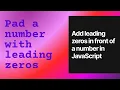 Add leading zeros in front of a number