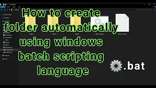 How to create folder automatically using windows batch scripting language Windows Automation