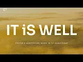 Download Lagu It Is Well: Prayer \u0026 Meditation Music | 3 Hour Instrumental Soaking Worship