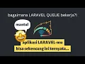 MAKE YOUR LARAVEL THIS FAST Laravel Queue Indonesia