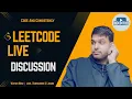 Live Coding LeetCode - Unfiltered Problem Solving--DAY 113