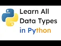 Data Types in Python with Examples - Python Course for Beginners