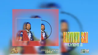 MAYIKU SAI LYENI 2 Office Music By AMAZON STUDIO 06808128 