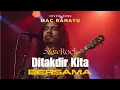Lagu Ditakdir Kita Bersama - Mac Rahayu Cover Slowrock Vokal Pria Paling Syahdu dan Menyentuh Hati #cover