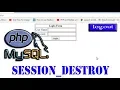 PHP-MySQLi Series 11 7 How to destroy session