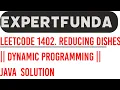 Leetcode 1402 Reducing Dishes Top-Down Dynamic Programming Java