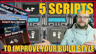SPACE ENGINEERS 5 SCRIPTS to improve your creations TUTORIAL