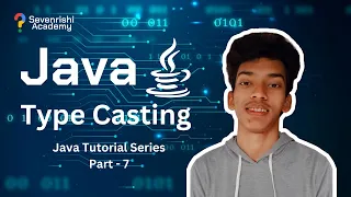 Java Type Casting Java Tutorial Series Part - 7