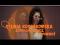 Download Lagu SYLWIA KOSSAKOWSKA - ZRANIONE SERCE (Zapowiedź)