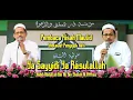 Download Lagu Ya Sayyidi Ya Rasulallah Nada Tingginya Bikin Menyentuh Hati Cover Habib Abdullah Bin Ali Al Atthas