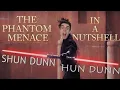 Lagu SHUN DUNN - The Phantom Menace Under 2mins | Star Wars.