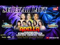Download Lagu 🔴LIVE OM ADELLA SEDEKAH LAUT DAN BUMI GUNUNG WETAN REMBANG