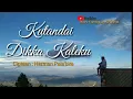 Download Lagu KUTANDAI DIKKA KALEKU #COVER #ciptaan:HermanPala'biran #TrioGideons