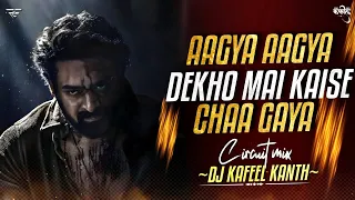 aa gaya dekho main kese chah gaya circuit mix dj kafeel kanth visual vj pr delhi 50k special