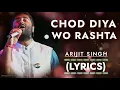 Lagu Chod Diya Wo Rashta l Arijit Singh l Hindi song 