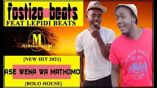 fostizo beats ase wena wa mathomo ft lepidi bafo sa new hit 2021 