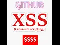 XSS Github Bug Bounty Poc 2022
