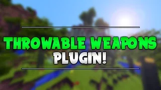 THROWABLE WEAPONS Minecraft Plugin Tutorial