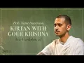 Lagu Gour Krsna - Holy Name Immersion New Vrindaban '25 - Day 2