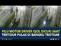 Download Lagu Nasib Pilu Motor Driver Ojol Raib Dicuri saat Tertidur Pulas di Bangku Trotoar