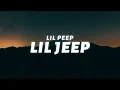 Lil Peep - Lil Jeep (Lyrics)