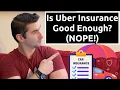 Uber Insurance Explained Why You NEED Extra Auto Insurance
