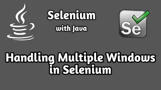 How to Handle Multiple Windows in Selenium Selenium Advanced Tutorial