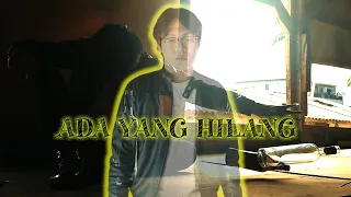 Download Ada Yang Hilang - Ipang Lazuardi (Cover Musik Felix Irawan) Video Klip By. Bang Gvlog MP3