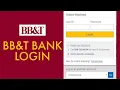 BB T Bank Login 2021 BB T Online Banking Login Tutorial bbt com Sign In