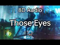 New West - Those Eyes (8D Audio)