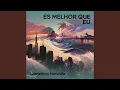 Lagu És Melhor Que Eu