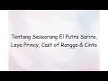 Tentang Seseorang El Putra Sarira, Leya Princy, Cast of Rangga \u0026 Cinta | Lyrics Video