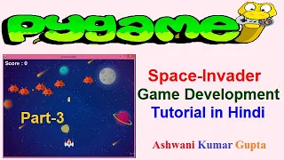 Space Invaders Game Development Tutorial in Python using Pygame Library Part 3