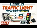 Build a Mini Traffic Light with ESP32 LEDs Buzzer Module 1 3