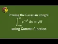 Gaussian Integral proving using Gamma function Mis-1374