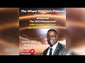 Episode IV How The NOI Answered The UFO Phenomena w Student Minister Ilia Rashad Muhammad