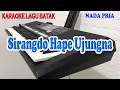 SIRANGDO HAPE UJUNGNA [KARAOKE LAGU BATAK] ARTHA SISTER ll NADA PRIA BES=DO