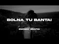 BOLNA TU BANTAI | @EmiwayBantai  | Whole Heartedly (Album)