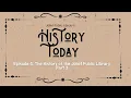 History Today Episode 4 - The History of the Joliet Public Library