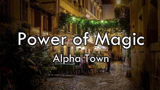 power of magic alpha town 1989 lyrics on screen 