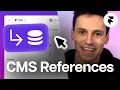 Framer Tutorial CMS References