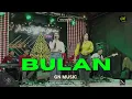 Download Lagu BULAN ( NONONZ ) - GN MUSIC LIVE  ANGKRINGAN TEH ITA