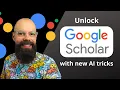 How To Use Google Scholar Cutting-Edge AI Techniques To Unlock Hidden Research