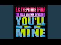 You'll Be Mine (Dolls House Remix)