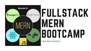 Complete Coding Bootcamp tutorial MERN Stack 2020 - episode 1