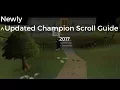 NEW Updated Champion Scroll Guide 2017