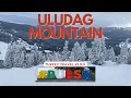 A Day to Remember at Bursa and Uludag Mountain Turkey