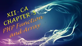 XII CA PHP Function and Array Part 2