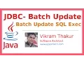 6 - JDBC Batch Update